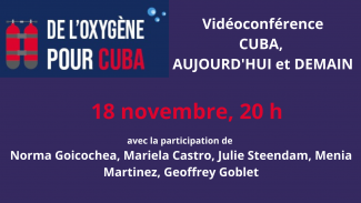 Viédoconférence: Cuba aujourd'hui et demain